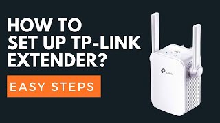 How To Set Up Tp Link Extender