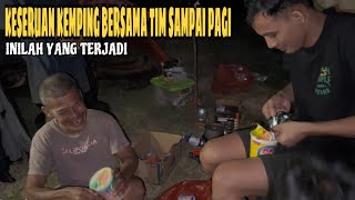 Keseruan Kemping Bersama Tim Sampai Pagi! Inilah Yang Terjadi!