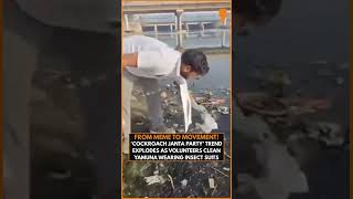‘Cockroach Janta Party’ Goes Viral After Yamuna Clean-Up Drive in Delhi
