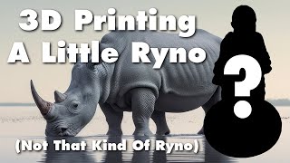 3D Printing a Little Ryno  | Elegoo Neptune 4 Pro