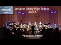 Amador Valley High School Jazz A: “Rhapsody in Blue”