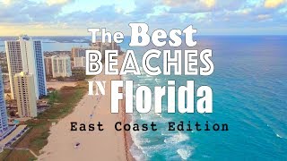 Best Beaches In Florida: East Coast Edition