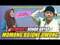 GUS IQDAM TERBARU - GEMPAR !! RONDO ANYAR MOMONG BOJONE UWONG