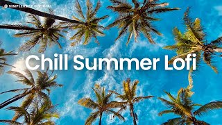 Chill Summer Lofi  🏝️ Relaxing Music To Vibe, Study, Work To (Lofi Mix)