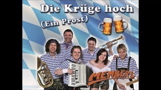 Members - Die Krüge hoch (Original)