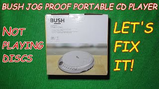 Fixing a Bush PCD-220B Jog Proof Portable CD Player not playing discs