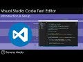Visual Studio Code Intro & Setup Visual Studio Code Intro & Setup