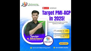 Target PMI-ACP in 2025!Understand What is New in the New Syllabus of PMI-ACP!  | ShriLearning