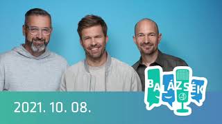 Rádió 1 Balázsék (2021.10.08.) - Péntek