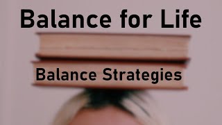 Balance For Life - Our Balance Strategies