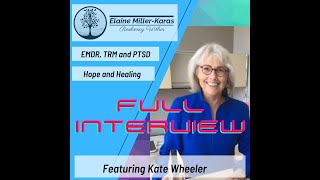 Resiliency Within | EMDR, TRM & PTSD Treatment featuring Kate Wheeler