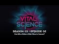 Can MILs Strike a Killer Blow to Cancer? | Vital Science: S3, E02