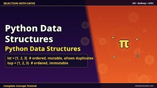 Python Data Structures | Python Data Structures | Selection With Sathi