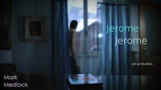 Mark Medlock - Jerome Jerome (Remixed by davidsounder74)