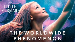 The Little Mermaid | The Worldwide Phenomenon