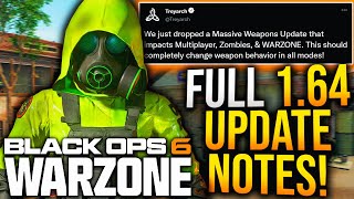 Black Ops 6: All 1.64 UPDATE PATCH NOTES! Massive WEAPONS \u0026 META UPDATE! (WARZONE 1.64 Update)