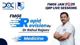 🩺 Medicine Rapid Revision with Dr. Rahul Rajiv: FMGE JAN 2025 📚💯