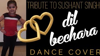 Dil Bechara – Dance cover | Sushant Singh Rajput | Sanjana Sanghi | A.R. Rahman | Mukesh Chhabra