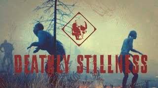 Free Zombie game and its actually good? | Deathly Stillness Part 1