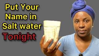Put Your Name In Salt Tonight Before Bed and You Will Never Regret To Know It #veryimportant
