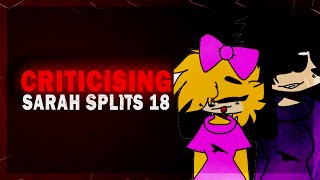 Sarah Splits 18: A Community's Problematic Creator