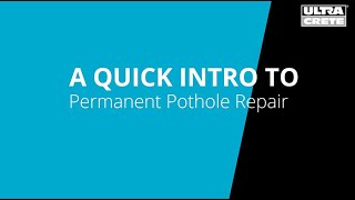 A Quick Introduction to Permanent Pothole Repair