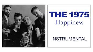 The 1975 - Happiness (Instrumental)