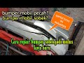 Tambal Sulam Bumper Mobil / Repair Bumper Mobil