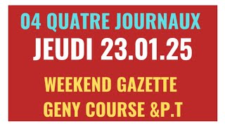 JEUDI QUINTÉ DU23.01.25 QUATRE JOURNAUX WEEKEND GAZETTE GENY COURSE ET P.T  #france #canada #horse #