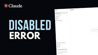 How to Fix Claude AI Account Disabled Error | Quick & Easy Solution