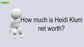 How Much Is Heidi Klum Net Worth