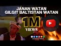 Janan Watan Song of Gilgit Baltistan
