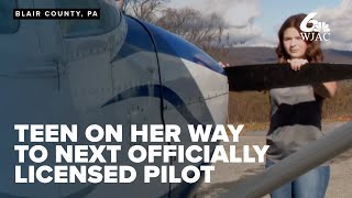 Blair County teen set to get her pilot license before getting driver's license