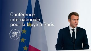 Conférence internationale pour la Libye à Paris. Les conclusions :