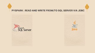 PySpark : Read and Write from/to Sql Server Via JDBC