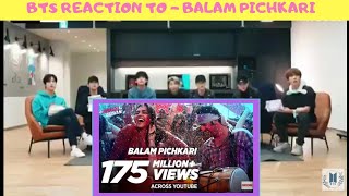 BTS REACTION TO BOLLYWOOD SONGS (Balam Pichkari) | HINDI SONGS | INDIAN SONGS