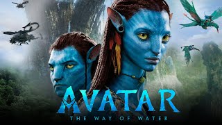 Avatar: The Way of Water Full Movie 2022 | Zoe Saldana, Kate Winslet, Cliff Curtis | Facts \u0026 Review