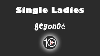 Beyoncé - Single Ladies  10 Hour Night Light Version
