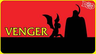 In Dungeons and Dragons...  Who is Venger?
