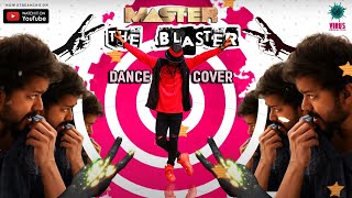 Master the Blaster | Dance Cover | Thalapathy Vijay | Anirudh | Lokesh | ft. Sabeeshan