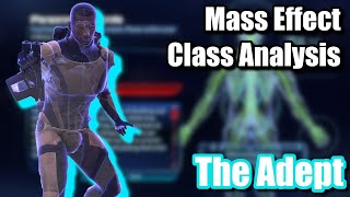 Mass Effect Class Analysis: The Adept