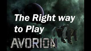 The Right way to play Avorion