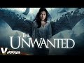 THE UNWANTED - EXCLUSIVE HORROR MOVIE IN ENGLISH - PREMIERE V HORROR