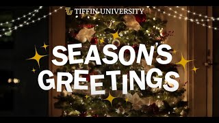 Season's Greetings from Tiffin University