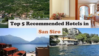 Top 5 Recommended Hotels In San Siro | Best Hotels In San Siro