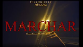 Minguez - Marchar (Videoclip) Spanish remix .