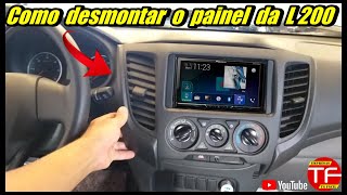 Como desmontar o painel da Mitsubishi L200 Triton para instalar som.