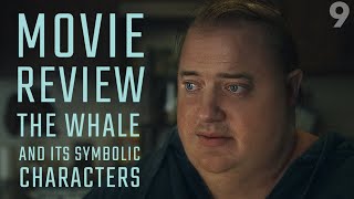 The Whale and its Symbolic Characters | Movie Review | Darren Aronofsky| Brendan Fraser | Sadie Sink