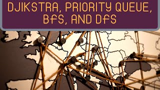 JavaScript - Djikstra, Priority Queue, BFS, and DFS