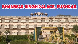 Luxury Hotels, Palaces, Resorts Bhanwar Singh Palace - Pushkar, Rajasthan, India